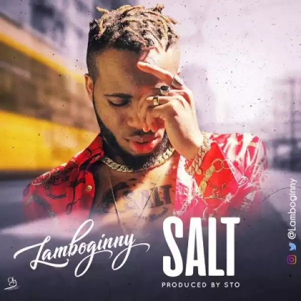 Lamboginny - Salt (Official Version)